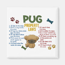 Pug Property Laws 4 Refrigerator Magnets