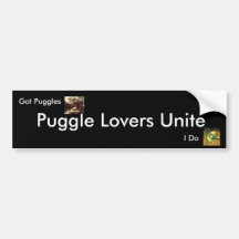 Puggle Lovers Unite, Bumper Stickers