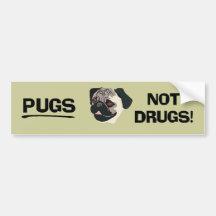 Pugs Not Drugs Bumper Sticker