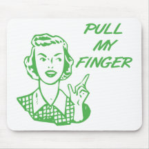 Pull My Finger Retro Housewife Green Mouse Pad