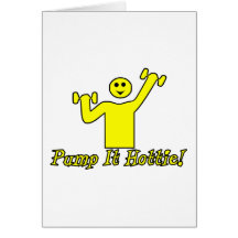 Pump It Hottie Cards