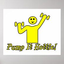 Pump It Hottie Poster