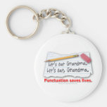 Punctuation Saves Lives Keychains