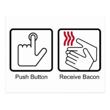 Push Button, Receive Bacon - Bacon Dispenser Post Cards