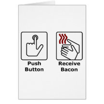 Push Button Receive Bacon Cards