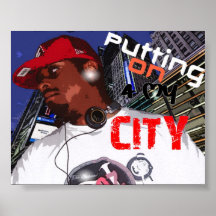 Putting On 4 My City Poster