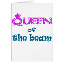 Queen of the Beam Card