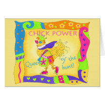Queen of the Hunt Chick Power Note Card