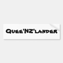 Quee'NZ'lander Bumper Stickers