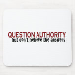 Question Authority Mouse Mats
