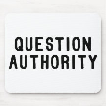 Question Authority Mousemat