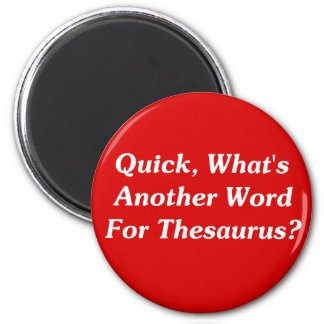 Whats Another Word For Thesaurus Gifts - T-Shirts, Art, Posters & Other