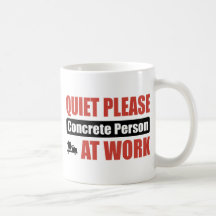 Quiet Please Concrete Person At Work Mugs