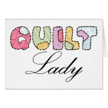 QUILT Lady Cards