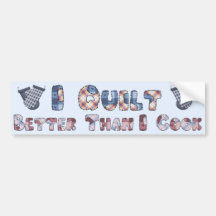 Quilting Cook Bumper Sticker