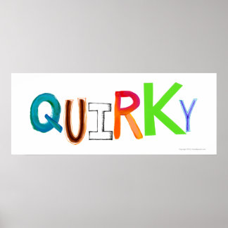 Quirky odd unusual unique fun colorful art word poster
