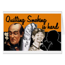 Quitting Smoking Is Hard - Greeting Card