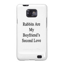 Rabbits Are My Boyfriend's Second Love Samsung Galaxy S2 Case