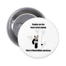 Racist panda pinback button