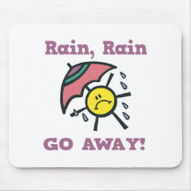 rain rain go away mousepads