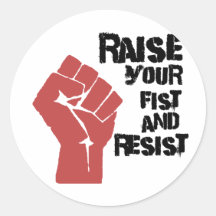 Raise your fist and resist round stickers