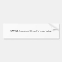 Random Braking Warning Bumper Stickers