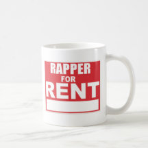 Rapper For rent Coffee Mug