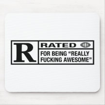 Rated R for being awesome Mouse Pads