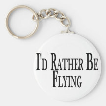 Rather Be Flying Keychains