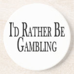Rather Be Gambling Drink Coaster