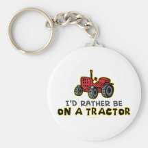 Rather Be On A Tractor Key Chains