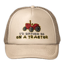 Rather Be On A Tractor Trucker Hat