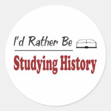 Rather Be Studying History Sticker