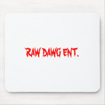 RAW DAWG ENT. MOUSE MATS