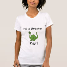 Rawr! Shirts