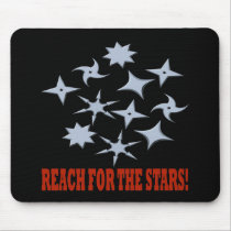 Reach For The Stars mousepads