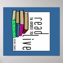 Read In Order To Live for book lovers Posters
