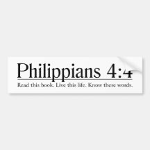Read the Bible Philippians 4:4 Bumper Sticker