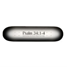 Read the Bible Psalm 34:1-4 Skate Decks