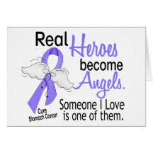 Real Heroes Become Angels Stomach Cancer Card