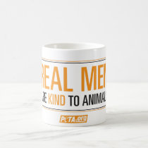 Real Men are Kind to Animals Mug mugs
