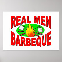 Real Men Barbeque. Funny Design for The BBQ King. Print