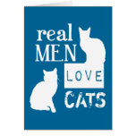 Real Men Love Cats (available in all colours) Greeting Card