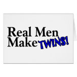 Real Men Make Twins (B) Greeting Card