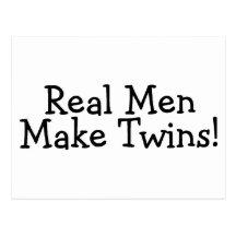 Real Men Make Twins (Black) Post Card