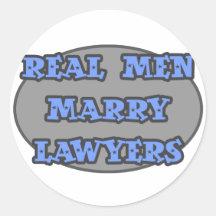 Real Men Marry Lawyers Round Stickers