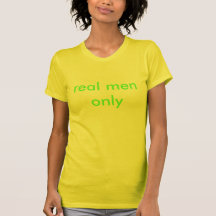 real men only t shirts