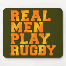 Real Men Play Rugby Mouse Pad