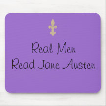 Real Men...Read Jane Austen Mouse Pad