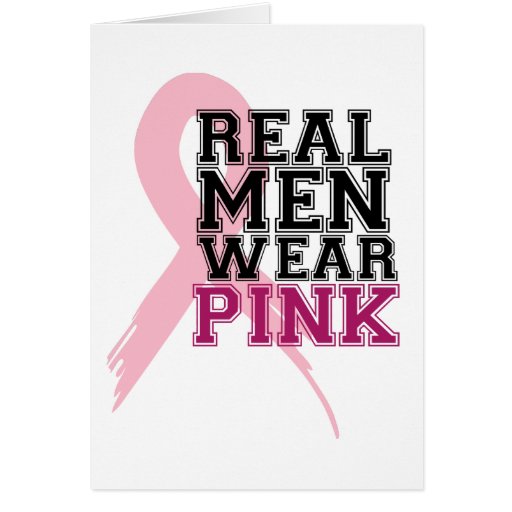 Real Men Wear Pink Greeting Card